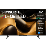 Google Skyworth 65" 165CM 120HZ Qled MINI LED 4K Tv 65X6600K