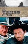 The Western Movie Quiz Book Hardcover