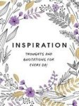 Inspiration - Thoughts And Quotations For Every Day Hardcover
