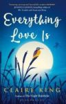 Everything Love Is Paperback
