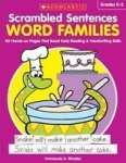 Scrambled Sentences: Word Families - 40 Hands-on Pages That Boost Early Reading & Handwriting Skills Paperback