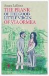 The Prank Of The Good Little Virgin Of Via Ormea Paperback