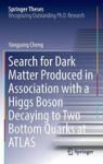 Search For Dark Matter Produced In Association With A Higgs Boson Decaying To Two Bottom Quarks At Atlas Hardcover 1ST Ed. 2017