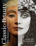 Classic Beauty - The History Of Makeup Hardcover