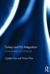Turkey And Eu Integration - Achievements And Obstacles Hardcover