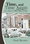Time And Time Again: Times Now And Then Then And Now