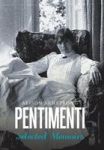 Pentimenti - Selected Memoirs Hardcover