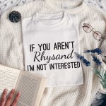 If You Aren’t Rhysand T-Shirt