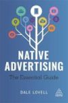 Native Advertising - The Essential Guide Paperback