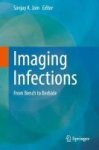 Imaging Infections 2017 - From Bench To Bedside Hardcover