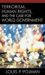 Terrorism Human Rights And The Case For World Government