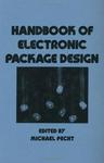 Handbook of Electronic Package Design Dekker Mechanical Engineering
