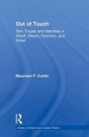Out Of Touch - Skin Tropes And Identities In Woolf Ellison Pynchon And Acker Paperback