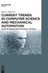 Current Trends In Computer Science And Mechanical Automation VOL.2 - Selected Papers From CSMA2016 Hardcover