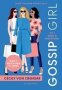 Gossip Girl: All I Want Is Everything - Now A Major Tv Series On Hbo Max   Paperback