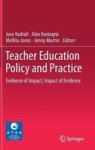 Teacher Education Policy And Practice 2017 - Evidence Of Impact Impact Of Evidence Hardcover