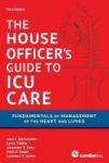 House Officer& 39 S Guide To Icu Care - Fundamentals Of Management Of The Heart And Lungs Paperback 3RD Revised Edition