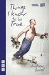 Things I Know To Be True Paperback