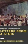 Letters From A Stoic: Volume II Hardcover