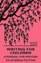 Writing For Children - A Manual For Writers Of Juvenile Fiction Hardcover