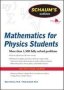 Schaum&  39 S Outline Of Mathematics For Physics Students   Paperback Ed