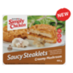 Simply Chicken Frozen Saucy Steaklets Creamy Mushroom 400G