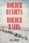 Border Bandits Border Raids Paperback New Edition