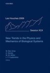 New Trends In The Physics And Mechanics Of Biological Systems V. 92 - New Trends In The Physics And Mechanics Of Biological Syst