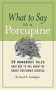 What To Say To A Porcupine - 20 Humorous Tales That Get To The Heart Of Great Customer Service   Paperback Special Ed.