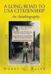A Long Road To Usa Citizenship - An Autobiography Hardcover
