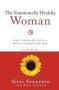 The Emotionally Healthy Woman - Eight Things You Have To Quit To Change Your Life   Paperback