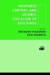 Response Control And Seismic Isolation Of Buildings Cib Proceedings