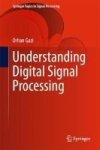 Understanding Digital Signal Processing Hardcover 1ST Ed. 2018