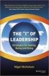The I Of Leadership - Strategies For Seeing Beingand Doing Hardcover