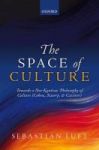 The Space Of Culture - Towards A Neo-kantian Philosophy Of Culture Cohen Natorp And Cassirer Hardcover