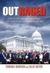 Outraged - How Detroit And The Wall Street Car Czars Killed The American Dream Hardcover