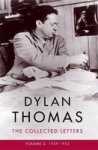 Dylan Thomas: The Collected Letters Volume 2 - 1939-1953 Paperback