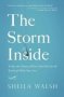 The Storm Inside - Trade The Chaos Of How You Feel For The Truth Of Who You Are   Paperback