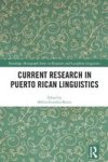 Current Research In Puerto Rican Linguistics Hardcover