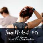 Fomo Style Workout 45