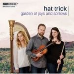 Hat Trick: Garden Of Joys And Sorrows Cd