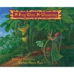 A Frog Went A-wandering Hardcover