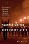 Contesting The Repressive State - Why Ordinary Egyptians Protested During The Arab Spring Hardcover