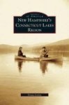 New Hampshire& 39 S Connecticut Lakes Region Hardcover
