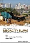 Megacity Slums: Social Exclusion Space And Urban Policies In Brazil And India Hardcover New