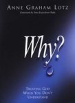 Why?: Trusting God When You Don't Understand