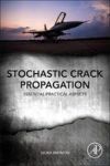 Stochastic Crack Propagation - Essential Practical Aspects Paperback