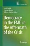 Democracy In The Emu In The Aftermath Of The Crisis Hardcover 1ST Ed. 2017