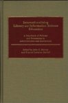 Internationalizing Library And Information Science Education: A Handbook Of Policies And Procedures In Administration And Curric