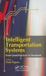 Intelligent Transportation Systems - From Good Practices To Standards Hardcover